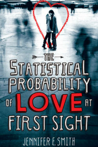 Cover of The Statistical Probability of Love at First Sight