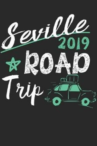 Cover of Seville Road Trip 2019