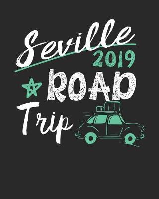 Book cover for Seville Road Trip 2019