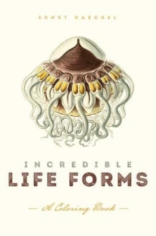 Cover of Incredible Life Forms