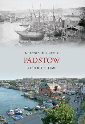 Book cover for Padstow Through Time