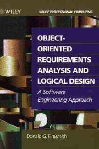 Cover of Object-oriented Requirements Analysis and Logical Design