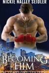 Book cover for Becoming Him