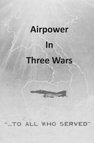 Cover of Airpower in Three Wars