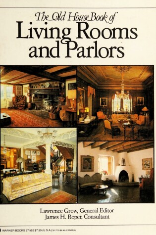Cover of The Old House Book of Living Rooms and Parlors