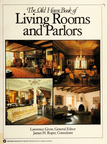 Book cover for The Old House Book of Living Rooms and Parlors