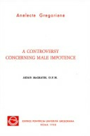 Cover of Controversy Concerning Male Impotence