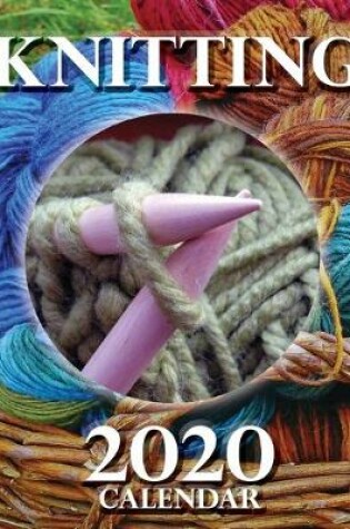 Cover of Knitting 2020 Calendar