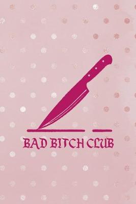 Book cover for Bad Bitch Club