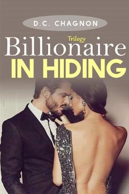 Book cover for Billionaire in Hiding, Trilogy