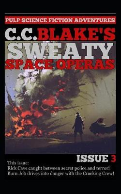 Book cover for C. C. Blake's Sweaty Space Operas, Issue 3