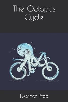 Book cover for The Octopus Cycle