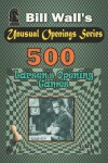 Book cover for 500 Larsen's Opening games