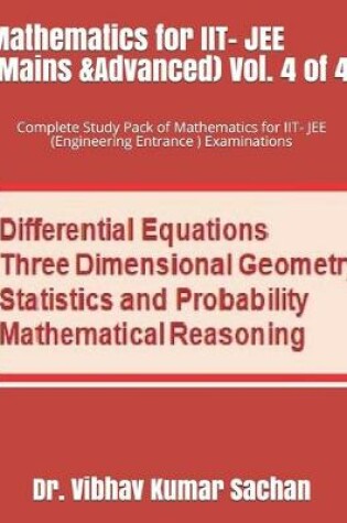 Cover of Mathematics for IIT- JEE (Mains &Advanced) Vol. 4 of 4