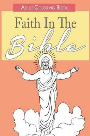 Cover of Faith in the Bible