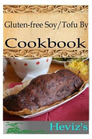 Cover of Gluten-Free Soy/Tofu