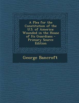Book cover for A Plea for the Constitution of the U.S. of America