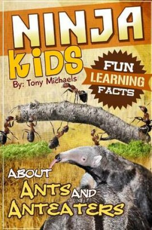 Cover of Fun Learning Facts about Ants and Anteaters