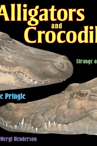 Cover of Alligators and Crocodiles!