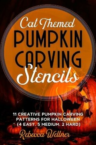 Cover of Cat Themed Pumpkin Carving Stencils