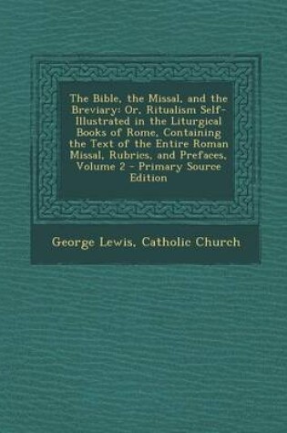 Cover of The Bible, the Missal, and the Breviary