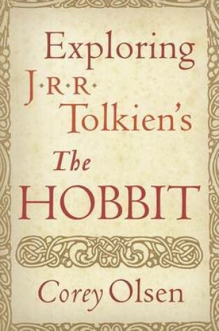 Cover of Exploring J.R.R. Tolkien's "the Hobbit"