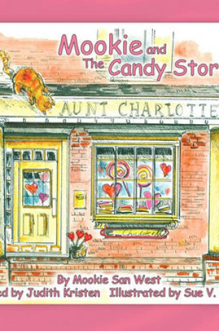 Cover of Mookie and The Candy Store