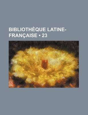 Book cover for Bibliotheque Latine-Francaise (23)