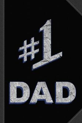 Book cover for Number One #1 Dad Journal Notebook