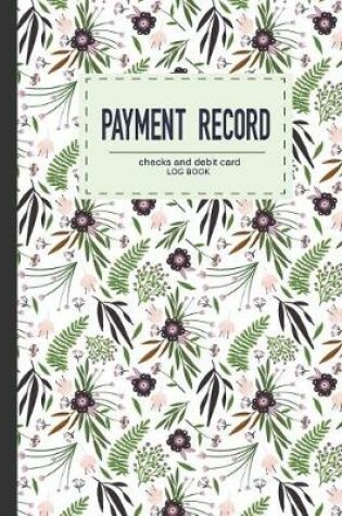 Cover of Payment Record Checks and debit card log book
