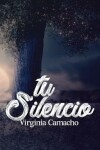 Book cover for Tu silencio