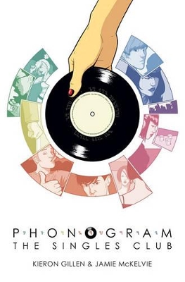 Book cover for Phonogram Volume 2: The Singles Club
