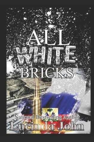 Cover of All White Bricks