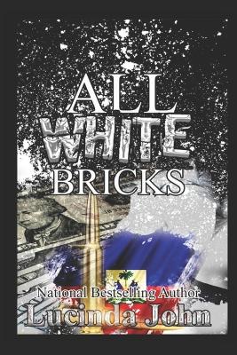 Book cover for All White Bricks