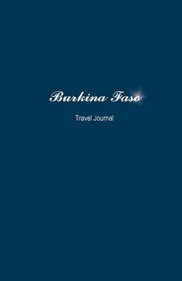 Cover of Burkina Faso Travel Journal