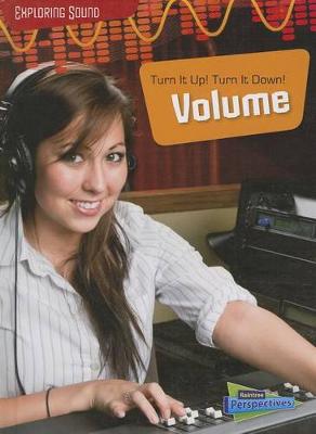 Book cover for Turn It Up! Turn It Down!: Volume