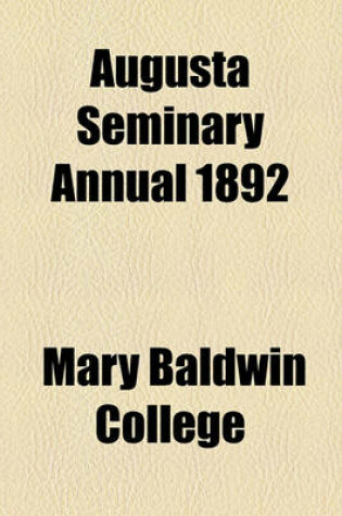 Cover of Augusta Seminary Annual 1892