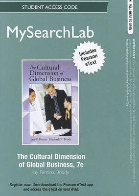 Book cover for MyLab Search with Pearson eText -- Standalone Access Card -- for The Cultural Dimension of Global  Business