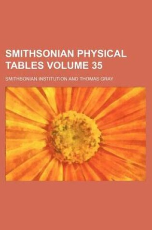 Cover of Smithsonian Physical Tables Volume 35