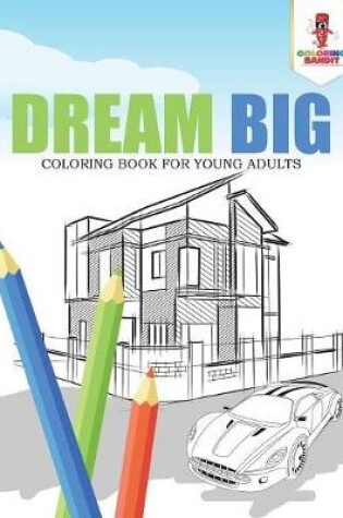 Cover of Dream Big