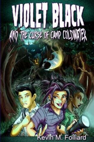 Cover of Violet Black & the Curse of Camp Coldwater