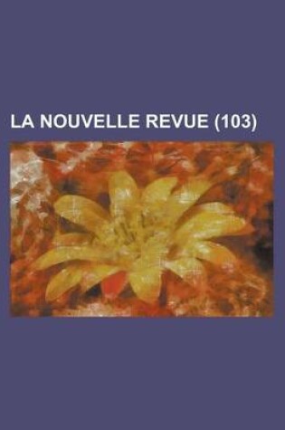 Cover of La Nouvelle Revue (103)