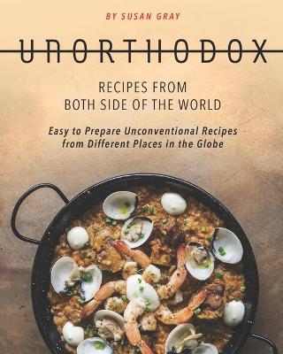 Book cover for Unorthodox - Recipes from both Side of the World