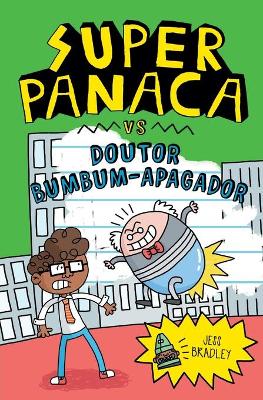 Book cover for Superpanaca vc Doutor Bumbumm-Apagador