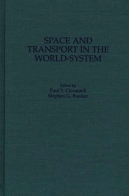 Book cover for Space and Transport in the World-System