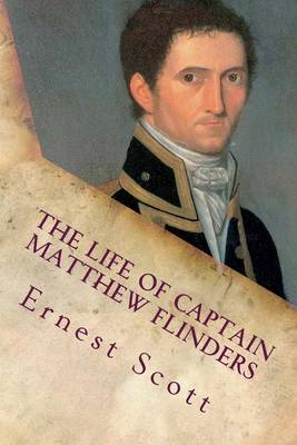 Book cover for The Life of Captain Matthew Flinders