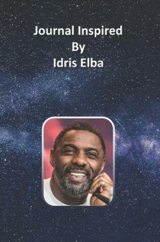 Cover of Journal Inspired by Idris Elba