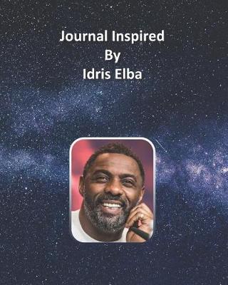 Book cover for Journal Inspired by Idris Elba