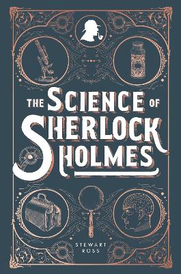 Book cover for The Science of Sherlock Holmes