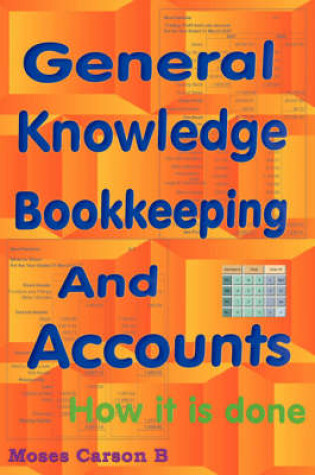 Cover of General Knowledge Bookkeeping and Accounts